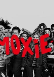 Moxie (2021) ม็อกซี่