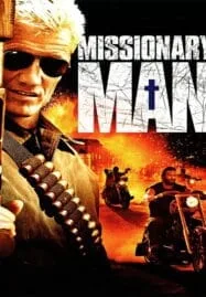 Missionary Man (2007) นักบุญทะลวงโลกันตร์