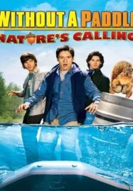 Without a Paddle 2 (2009) ก๊วนซ่าส์ ฝ่าดงอลเวง 2