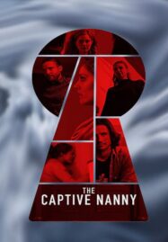 The Captive Nanny (2020)