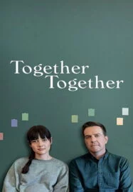 Together Together (2021)