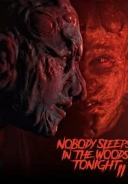 Nobody Sleeps in the Woods Tonight 2 (2021) คืนผวาป่าไร้เงา 2