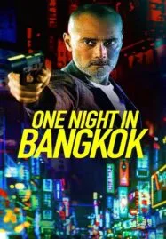 One Night in Bangkok (2020)