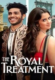 The Royal Treatment (2022) เดอะ รอยัล ทรีทเมนต์