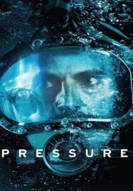 Pressure (2015) ดิ่งระทึกนรก