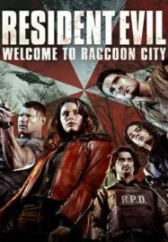 Resident Evil Welcome to Raccoon City (2021) ผีชีวะ ปฐมบทแห่งเมืองผีดิบ