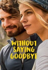 Without Saying Goodbye (2022) จนกว่าจะพบกันอีก