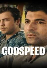 Godspeed (2022) ขอให้เดินทางโดยสวัสดิภาพ