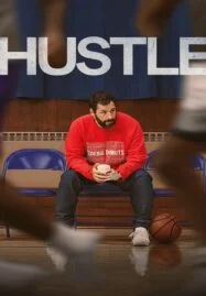 Hustle (2022) คนจะดัง… อย่าฉุด