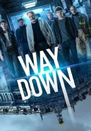 Way Down (The Vault) (2021) หยุดโลกปล้น