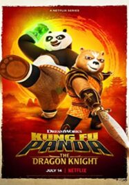 Kung Fu Panda The Dragon Knight (2022) กังฟูแพนด้า อัศวินมังกร