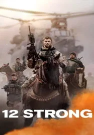 12 Strong (2018) 12 ตายไม่เป็น