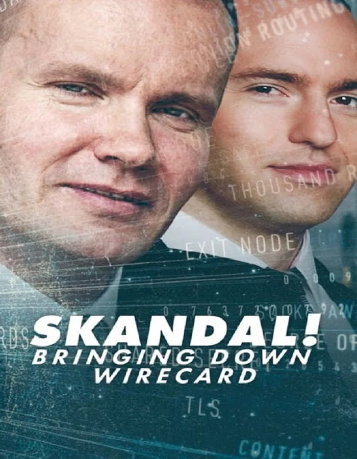 Skandal! Bringing Down Wirecard (2022)