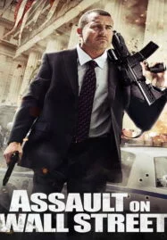 Assault On Wall Street (2013) อัดแค้นถล่มวอลสตรีท