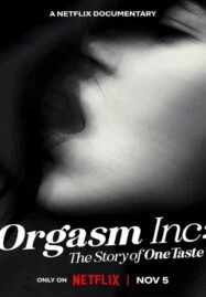 Orgasm Inc: The Story of OneTaste (2022)