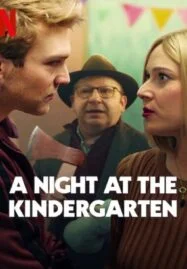 A Night at the Kindergarten (2022) คืนหนึ่งในชั้นอนุบาล