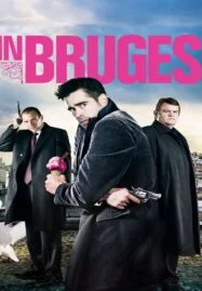 In Bruges (2008) คู่นักฆ่าตะลุยมหานคร