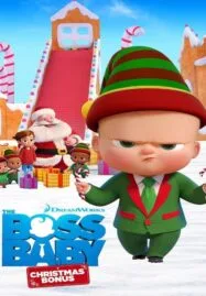 The Boss Baby Christmas Bonus (2022) บอสเบบี้ คริสต์มาสโบนัส