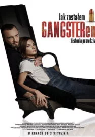 How I Became a Gangster (2019)