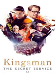 Kingsman: The Secret Service (2014) คิงส์แมน โคตรพิทักษ์บ่มพยัคฆ์