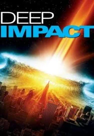 Deep Impact (1998) วันสิ้นโลก ฟ้าถล่ม แผ่นดินทลาย