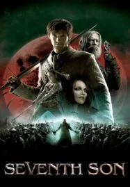 Seventh Son (2014) เซเว่น ซัน บุตรคนที่ 7 จอมมหาเวทย์