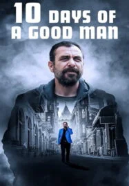 10 Days of a Good Man (2023)