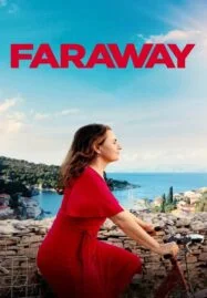 Faraway (2023) ไกลสุดกู่