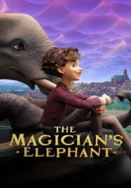 The Magician’s Elephant (2023) มนตร์คาถากับช้างวิเศษ