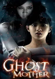 Ghost Mother (2007) ผีเลี้ยงลูกคน