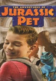 The Adventures of Jurassic Pet (2019) ผจญภัย! เพื่อนซี้ ไดโนเสาร์