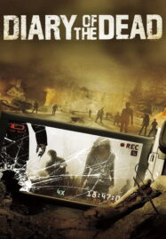 Diary of the Dead (2007) ไดอารี่แห่งความตาย