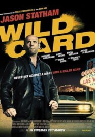 Wild Card (2015) นักฆ่าเอโพดำ