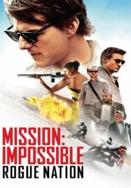 Mission: Impossible 5 (2015) มิชชั่น:อิมพอสซิเบิ้ล 5 ปฏิบัติการรัฐอำพราง