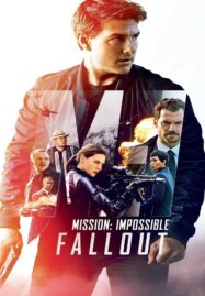 Mission: Impossible 6 Fallout (2018) มิชชั่น:อิมพอสซิเบิ้ล 6 ฟอลล์เอาท์