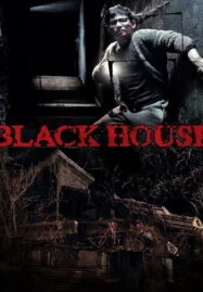 Black House (2007) ปริศนาบ้านลึกลับ