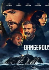 Dangerous (2021)