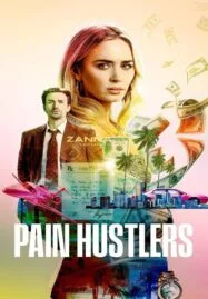 Pain Hustlers (2023)