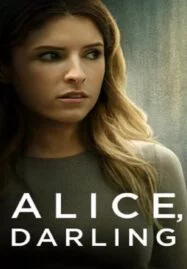 Alice Darling (2022) หลงผัวร้าย ลืมเพื่อนรัก