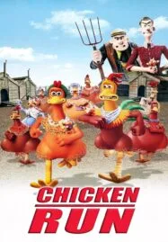 Chicken Run (2000) ชิคเก้น รัน วิ่ง…สู้…กระต๊ากสนั่นโลก