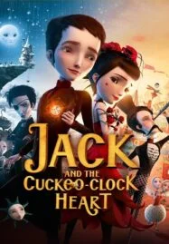 Jack And The Cuckoo-Clock Heart (2013) แจ็ค หนุ่มน้อยหัวใจติ๊กต็อก