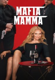 Mafia Mamma (2023) มาเฟีย มัมมา