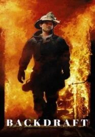 Backdraft (1991) เปลวไฟกับวีรบุรุษ