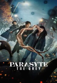 Parasyte The Grey Season 1 (2024) ปรสิต เดอะ เกรย์