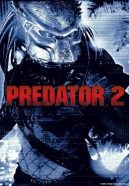 Predator 2 (1990) คนไม่ใช่คน ภาค 2 บดเมืองมนุษย์