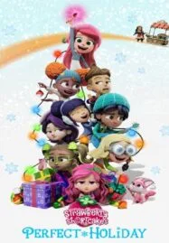 Strawberry Shortcake’s Perfect Holiday (2023)