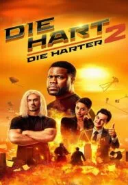 Die Hart 2 Die Harter (2024) ฮาร์ต อึดเต็มคาราเบล