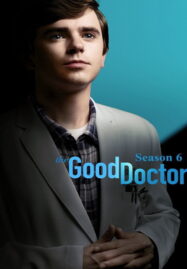 The Good Doctor Season 6 (2022) แพทย์อัจฉริยะหัวใจเทวดา