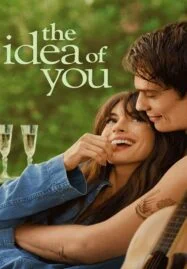 The Idea of You (2024) ภาพฝัน ฉันกับเธอ