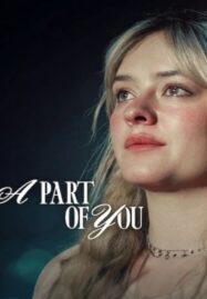 A Part of You (2024) ส่วนหนึ่งของเธอ